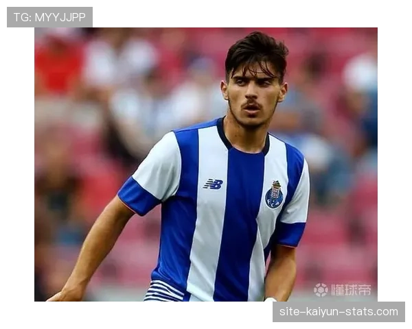 内维斯从波尔图核心到登陆英格兰的生涯转折分析